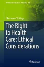 Cover von The Right to Health Care: Ethical Considerations