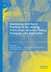Cover von Developing Anti-Racist Practices in the Helping Professions: Inclusive Theory, Pedagogy, and Application