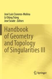 Cover von Handbook of Geometry and Topology of Singularities III