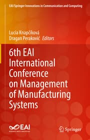Cover von 6th EAI International Conference on Management of Manufacturing Systems