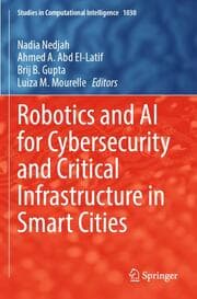 Cover von Robotics and AI for Cybersecurity and Critical Infrastructure in Smart Cities