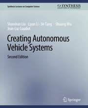 Cover von Creating Autonomous Vehicle Systems, Second Edition