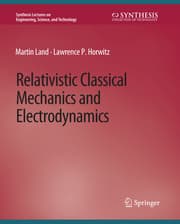 Cover von Relativistic Classical Mechanics and Electrodynamics