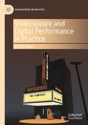 Cover von Shakespeare and Digital Performance in Practice