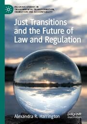 Cover von Just Transitions and the Future of Law and Regulation