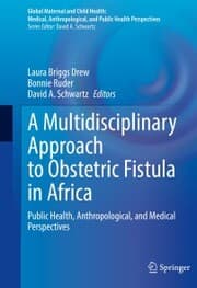 Cover von A Multidisciplinary Approach to Obstetric Fistula in Africa