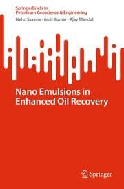 Cover von Nano Emulsions in Enhanced Oil Recovery