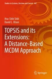 Cover von TOPSIS and its Extensions: A Distance-Based MCDM Approach