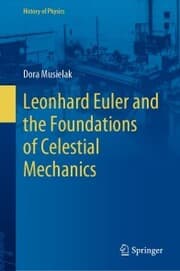 Cover von Leonhard Euler and the Foundations of Celestial Mechanics