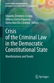 Cover von Crisis of the Criminal Law in the Democratic Constitutional State