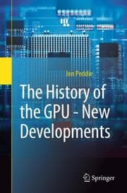 Cover von The History of the GPU - New Developments