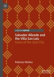 Cover von Salvador Allende and the Villa San Luis