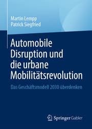 Cover von Automobile Disruption und die urbane Mobilitätsrevolution