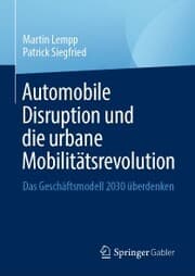 Cover von Automobile Disruption und die urbane Mobilitätsrevolution