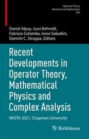 Cover von Recent Developments in Operator Theory, Mathematical Physics and Complex Analysis