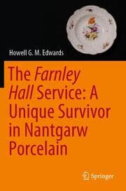 Cover von The Farnley Hall Service: A Unique Survivor in Nantgarw Porcelain