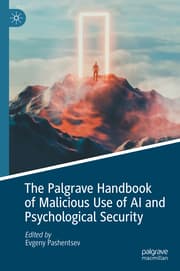 Cover von The Palgrave Handbook of Malicious Use of AI and Psychological Security