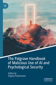 Cover von The Palgrave Handbook of Malicious Use of AI and Psychological Security
