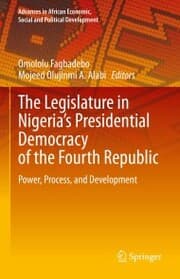 Cover von The Legislature in Nigeria's Presidential Democracy of the Fourth Republic