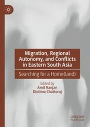 Cover von Migration, Regional Autonomy, and Conflicts in Eastern South Asia