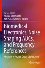 Cover von Biomedical Electronics, Noise Shaping ADCs, and Frequency References