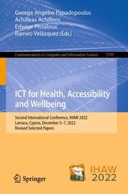 Cover von ICT for Health, Accessibility and Wellbeing