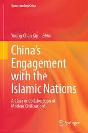 Cover von Chinas Engagement with the Islamic Nations