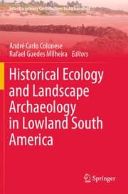 Cover von Historical Ecology and Landscape Archaeology in Lowland South America