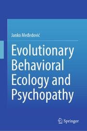 Cover von Evolutionary Behavioral Ecology and Psychopathy