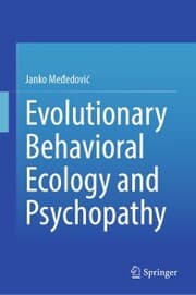 Cover von Evolutionary Behavioral Ecology and Psychopathy