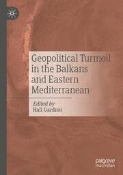 Cover von Geopolitical Turmoil in the Balkans and Eastern Mediterranean