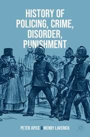 Cover von History of Policing, Crime, Disorder, Punishment