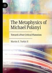 Cover von The Metaphysics of Michael Polanyi