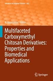 Cover von Multifaceted Carboxymethyl Chitosan Derivatives: Properties and Biomedical Applications