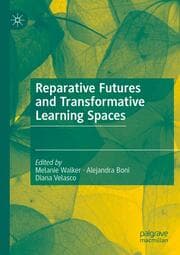 Cover von Reparative Futures and Transformative Learning Spaces