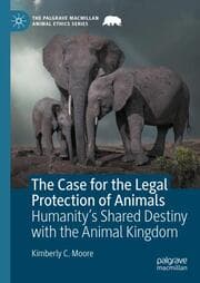 Cover von The Case for the Legal Protection of Animals