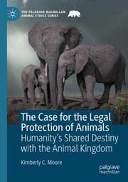 Cover von The Case for the Legal Protection of Animals