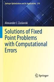 Cover von Solutions of Fixed Point Problems with Computational Errors