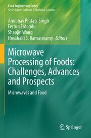 Cover von Microwave Processing of Foods: Challenges, Advances and Prospects