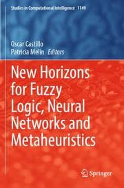 Cover von New Horizons for Fuzzy Logic, Neural Networks and Metaheuristics