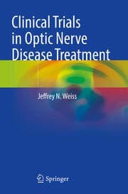 Cover von Clinical Trials in Optic Nerve Disease Treatment