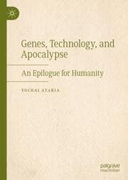 Cover von Genes, Technology, and Apocalypse