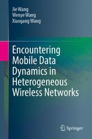 Cover von Encountering Mobile Data Dynamics in Heterogeneous Wireless Networks