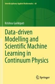 Cover von Data-driven Modelling and Scientific Machine Learning in Continuum Physics