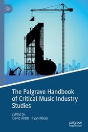 Cover von The Palgrave Handbook of Critical Music Industry Studies