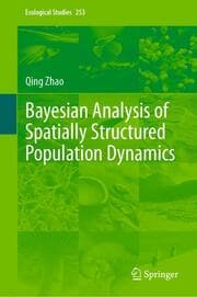 Cover von Bayesian Analysis of Spatially Structured Population Dynamics