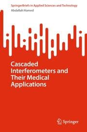 Cover von Cascaded Interferometers and Their Medical Applications