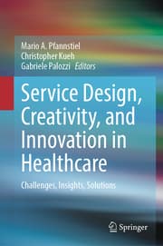Cover von Service Design, Creativity, and Innovation in Healthcare