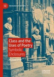 Cover von Class and the Uses of Poetry