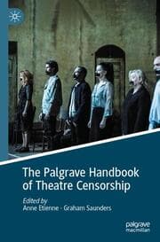 Cover von The Palgrave Handbook of Theatre Censorship
